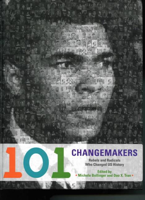 In 2012, Mary Beth Tinker was included in the book 101 Changemakers: Rebels and Radicals Who Changed US History. The book also included such notable American figures as Rosa Parks, Mark Twain, Albert Einstein and Muhammad Ali. [Photo used with permission of Haymarket Books]